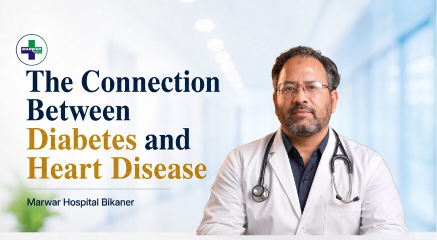 diabetes-and-heart-disease-guide-marwar-hospital-bikaner