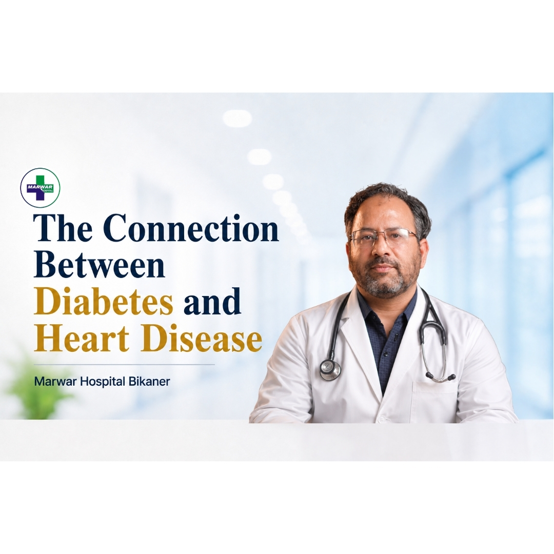 diabetes-and-heart-disease-guide-marwar-hospital-bikaner