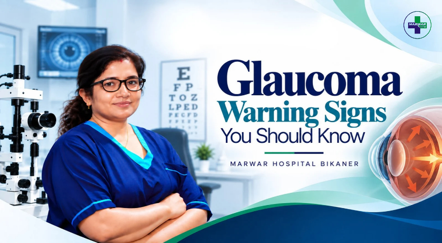 glaucoma-warning-signs-treatment-bikaner-marwar-hospital